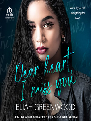 cover image of Dear Heart, I Miss You